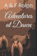 Adventures At Dawn