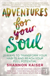 Adventures For Your Soul