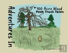 Adventures In 100 Acre Wood