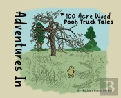 Adventures In 100 Acre Wood