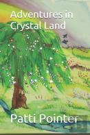 Adventures In Crystal Land