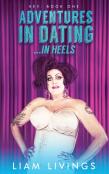 Adventures In Dating...In Heels