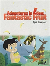 Adventures In Eden: Fantastic Fruit