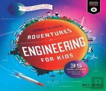 Adventures In Engineering For Kids
