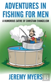 Adventures In Fishing For Men