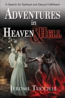 Adventures In Heaven And Hell