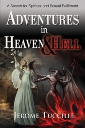 Adventures In Heaven And Hell