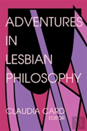 Adventures In Lesbian Philosophy