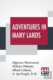 Adventures In Many Lands