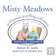 Adventures In Misty Meadows