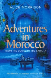 Adventures In Morocco