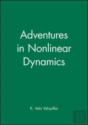 Adventures In Nonlinear Dynamics