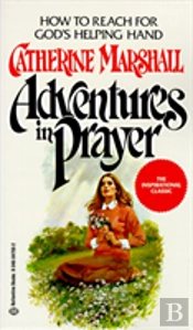 Adventures In Prayer