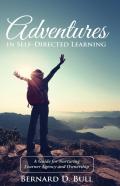 Adventures In Self-Directed Learning