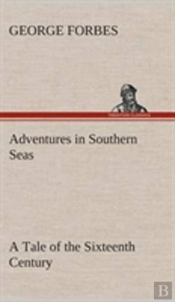 Bertrand.pt - Adventures In Southern Seas A Tale Of The Sixteenth Century