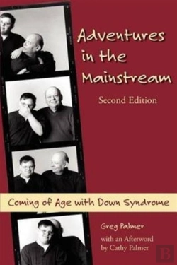Bertrand.pt - Adventures In The Mainstream: Coming Of Age With Down Syndrome, 2nd Edition