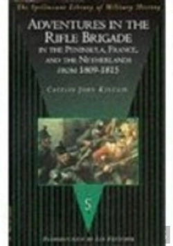 Bertrand.pt - Adventures In The Rifle Brigade, In The Peninsula, France And The Netherlands From 1809-1815