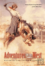 Adventures In The West