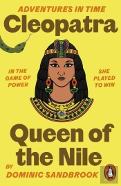 Adventures In Time: Cleopatra, Queen Of The Nile