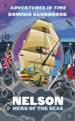 Bertrand.pt - Adventures In Time: Nelson, Hero Of The Seas