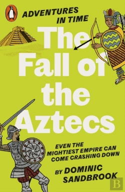 Bertrand.pt - Adventures In Time: The Fall Of The Aztecs
