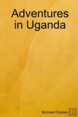 Bertrand.pt - Adventures In Uganda
