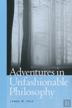 Bertrand.pt - Adventures In Unfashionable Philosophy