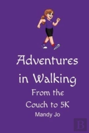 Adventures In Walking