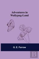 Adventures In Wallypug-Land
