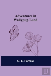 Adventures In Wallypug-Land