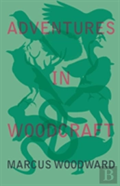 Adventures In Woodcraft