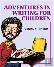 Adventures In Writing For Children
