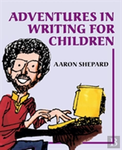 Bertrand.pt - Adventures In Writing For Children