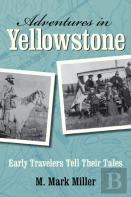 Adventures In Yellowstone