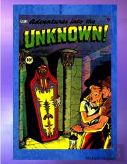 Adventures Into The Unknown
