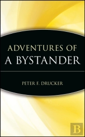Adventures Of A Bystander