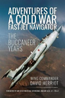 Adventures Of A Cold War Fast-Jet Navigator