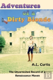 Adventures Of A Dirty Blonde