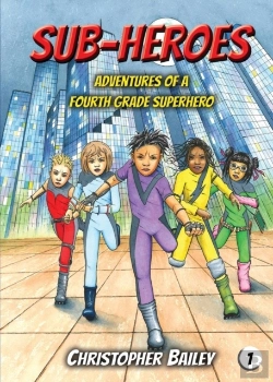 Bertrand.pt - Adventures Of A Fourth Grade Superhero