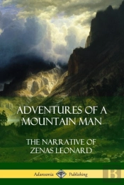 Adventures Of A Mountain Man