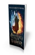 Adventures Of A Mystic Warrior