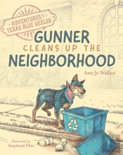 Adventures Of A Texas Blue Heeler: Gunne