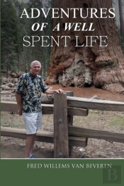 Adventures Of A Well Spent Life