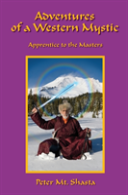 Adventures Of A Western Mystic: Apprentice To The Masters