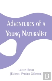 Adventures Of A Young Naturalist
