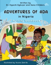 Adventures Of Ada In Nigeria Activity Workbook