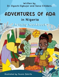 Bertrand.pt - Adventures Of Ada In Nigeria Activity Workbook