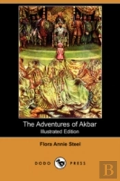 Adventures Of Akbar (Illustrated Edition) (Dodo Press)