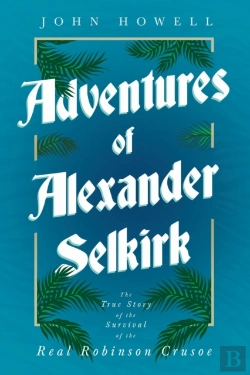 Bertrand.pt - Adventures Of Alexander Selkirk - The Tr