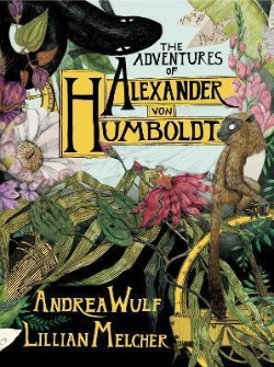 Bertrand.pt - Adventures Of Alexander Von Humboldt